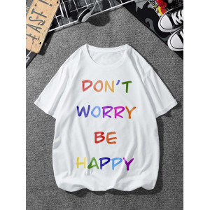  Nu vă faceți griji Fii fericit tricou